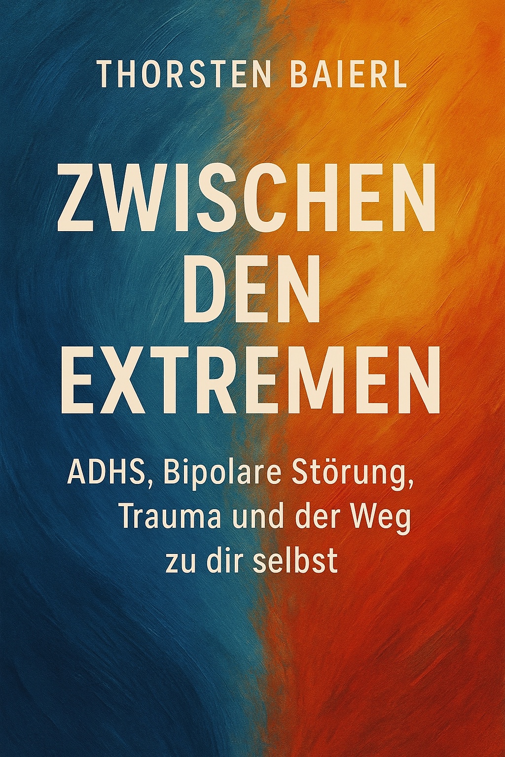 Zwischen den Extremen – Thorsten Baierl